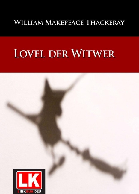 Lovel der Witwer - William Makepeace Thackeray