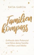 Cover-Bild zum Titel 'Familienkompass' von 'Katja Garcia'