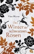 Cover-Bild zum Titel 'Der Winter der schwarzen Rosen' von 'Nina Blazon'