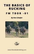 Cover-Bild zum Titel 'The Basics of Rucking FM TBOR-01' von 'Ken Schafer'