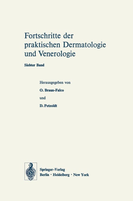 Vorträge des VII. Fortbildungskurses der Dermatologischen Klinik und Poliklinik der Universität München in Verbindung mit dem Verband der Niedergelassenen Dermatologen Deutschlands e.V. vom 22. bis 27. Juli 1973 - 
