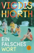 Cover-Bild zum Titel 'Ein falsches Wort' von 'Vigdis Hjorth'