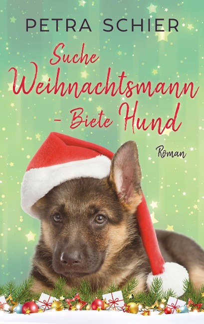 Suche Weihnachtsmann - Biete Hund - Petra Schier