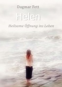 Cover-Bild zum Titel 'Helen' von 'Dagmar Fett'