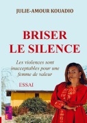 Cover-Bild zum Titel 'Briser le silence' von 'Julie-Amour Kouadio'