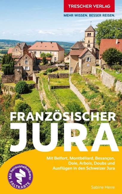TRESCHER Reiseführer Französischer Jura - Sabine Herre