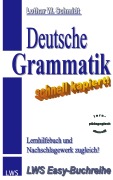Cover-Bild zum Titel 'Deutsche Grammatik - schnell kapiert!' von 'Lothar W. Schmidt'