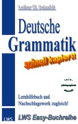 Cover-Bild zum Titel 'Deutsche Grammatik - schnell kapiert!' von 'Lothar W. Schmidt'