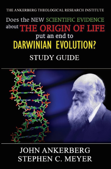 Does the New Scientific Evidence about the Origin of Life Put an End to Darwinian Evolution? - John Ankerberg, Stephen Meyer