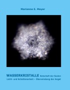 Cover-Bild zum Titel 'Wasserkristalle Botschaft der Seelen' von 'Marianne Meyer'