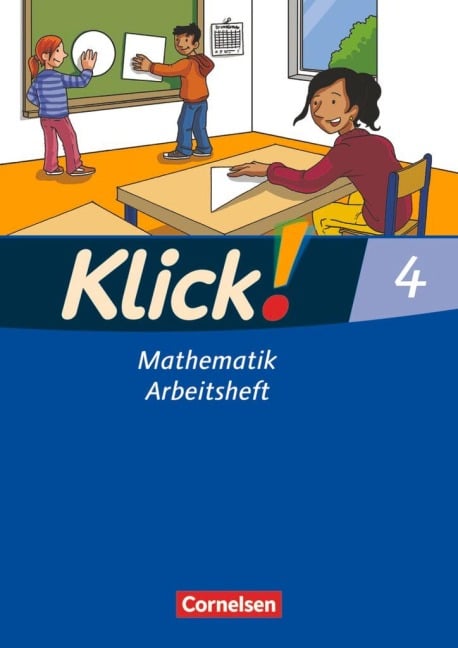 Klick! Mathematik 4. Schuljahr. Arbeitsheft. Förderschule Westliche Bundesländer - Silvia Weisse, Sonja Lange, Elisabeth Jenert, Christel Gerling, Petra Franz