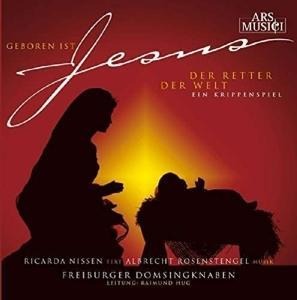 Geboren ist Jesus - Freiburger Domsingknaben