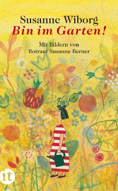 Bin im Garten! - Susanne Wiborg