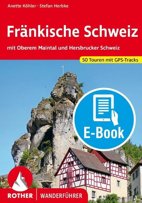 Fränkische Schweiz (E-Book) - Stefan Herbke, Anette Köhler