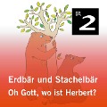 Cover-Bild zum Titel 'Erdbär und Stachelbär: Oh Gott, wo ist Herbert?' von 'Olga-Louise Dommel'