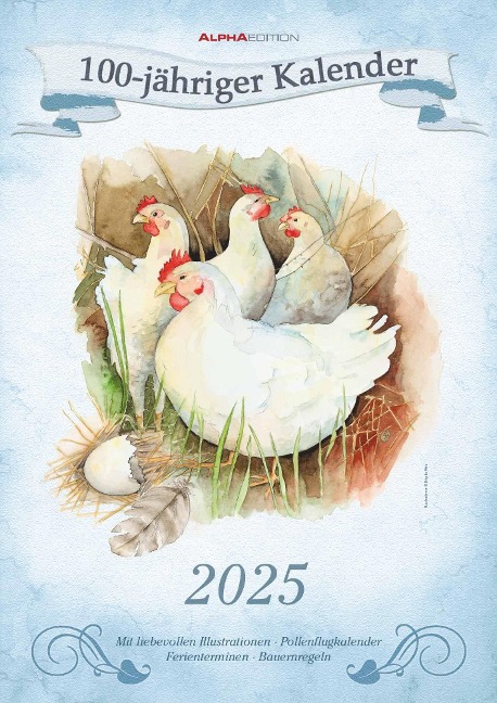 100-jähriger Kalender 2025 - Bildkalender A3 (29,7x42 cm) - mit Feiertagen (DE/AT/CH) und Platz für Notizen - inkl. Bauernregeln - Wandkalender - 