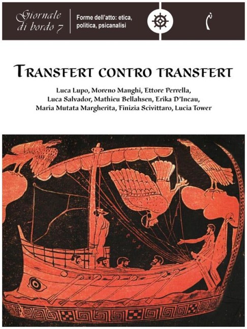 Transfert contro transfert - Moreno Manghi, Mathieu Bellahsen, Ettore Perrella, Lucia Tower, Finizia Scivittaro