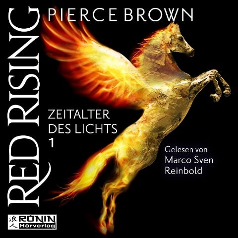 Zeitalter des Lichts, Teil 1 - Red Rising, Band - Pierce Brown