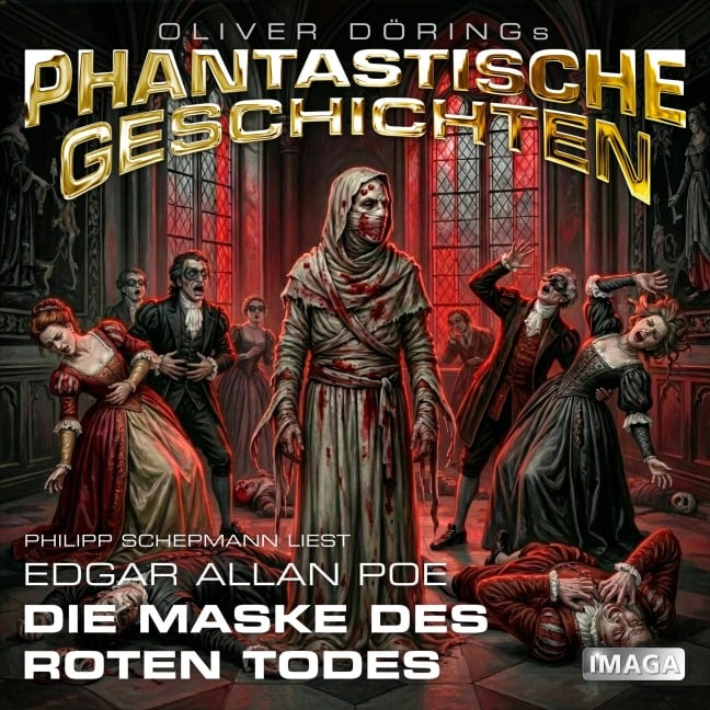 Phantastische Geschichten, Die Maske des roten Todes - Oliver Döring