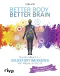 Cover-Bild zum Titel 'Better Body - Better Brain' von 'Anja Leitz'