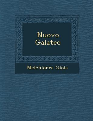 Nuovo Galateo - Melchiorre Gioia