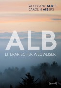 Cover-Bild zum Titel 'Alb' von 'Wolfgang Alber, Albers Carolin'