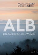 Cover-Bild zum Titel 'Alb' von 'Wolfgang Alber, Albers Carolin'