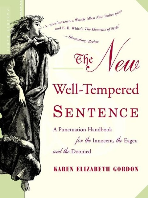 The New Well-Tempered Sentence - Karen Elizabeth Gordon