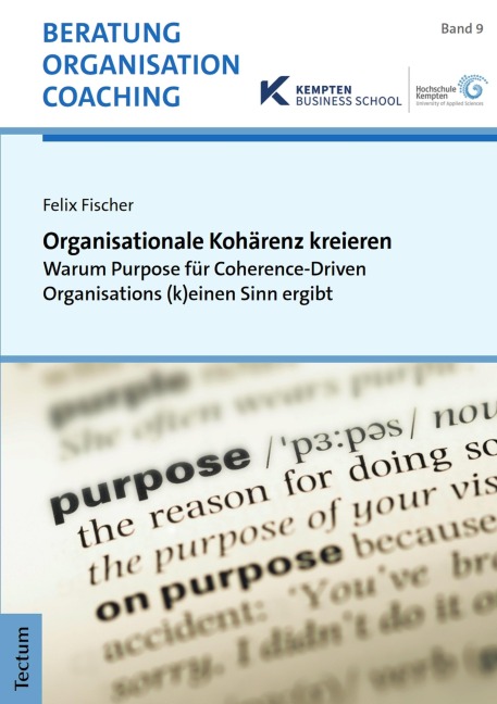 Organisationale Kohärenz kreieren - Felix Fischer