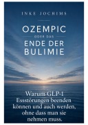 Cover-Bild zum Titel 'Ozempic oder das Ende der Bulimie' von 'Inke Jochims'