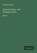 Cover-Bild zum Titel 'Deutsche Kultur- und Sittengeschichte' von 'Johannes Scherr'