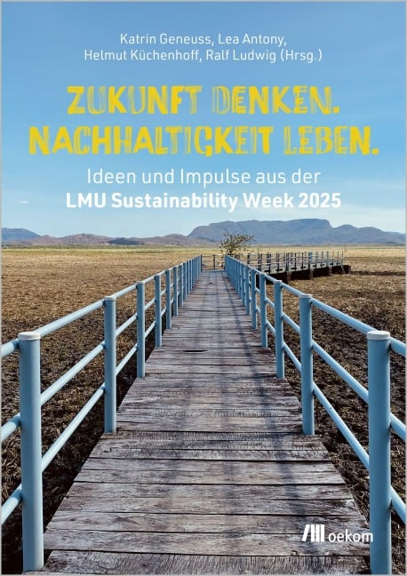 Zukunft denken. Nachhaltigkeit leben. - 