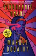 Cover-Bild zum Titel 'Verbrannte Gnade' von 'Margot Douaihy'