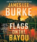 Cover-Bild zum Titel 'Flags on the Bayou' von 'James Lee Burke'