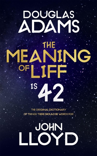 The Meaning of Liff - Douglas Adams, John Lloyd