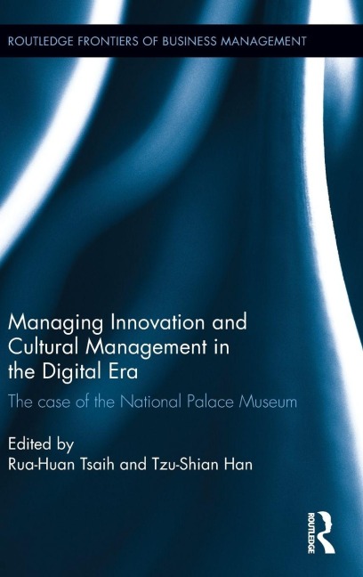 Managing Innovation and Cultural Management in the Digital Era - 