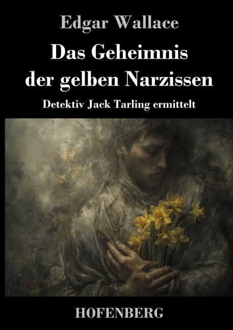Das Geheimnis der gelben Narzissen - Edgar Wallace