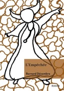 Cover-Bild zum Titel 'L'Empêchée' von 'Bernard Décembre'