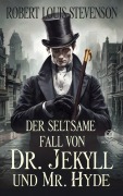 Cover-Bild zum Titel 'Robert Louis Stevenson: Der seltsame Fall von Dr. Jekyll und Mr. Hyde (Novelaris Klassik)' von 'Robert Louis Stevenson'