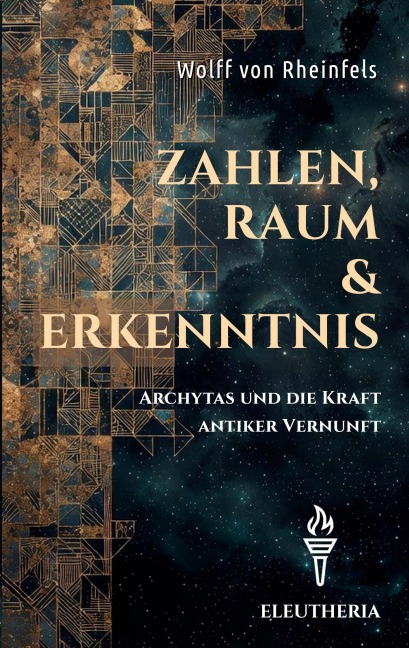 Zahlen, Raum und Erkenntnis - Wolff von Rheinfels