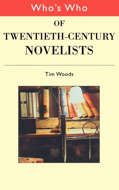 Who's Who of Twentieth Century Novelists - 