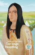 Der junge Häuptling - Liselotte Welskopf-Henrich