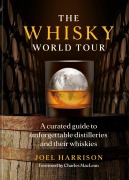 Cover-Bild zum Titel 'The Whisky World Tour' von 'Joel Harrison'