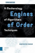 Engines of Order - Bernhard Rieder
