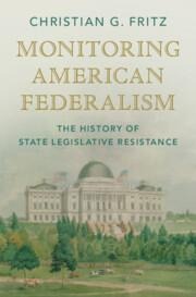 Monitoring American Federalism - Christian G Fritz