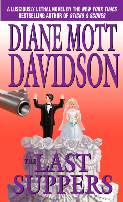 The Last Suppers - Diane Mott Davidson