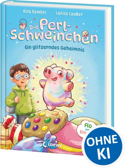 Die Perlschweinchen (Band 1) - Ein glitzerndes Geheimnis - Kira Gembri