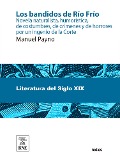 Cover-Bild zum Titel 'Los bandidos de Río Frío novela naturalista, humorística, de costumbres, de crímenes y de horrores' von 'Manuel Payno'