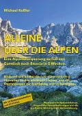 Alleine über die Alpen - Michael Keßler