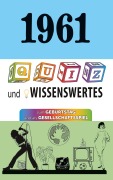 Cover-Bild zum Titel '1961 - Quiz und Wissenswertes' von 'Kerstin Hülsebusch-Pfau'